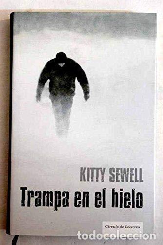 Libros de segunda mano: Trampa En El Hielo - Sewell, Kitty