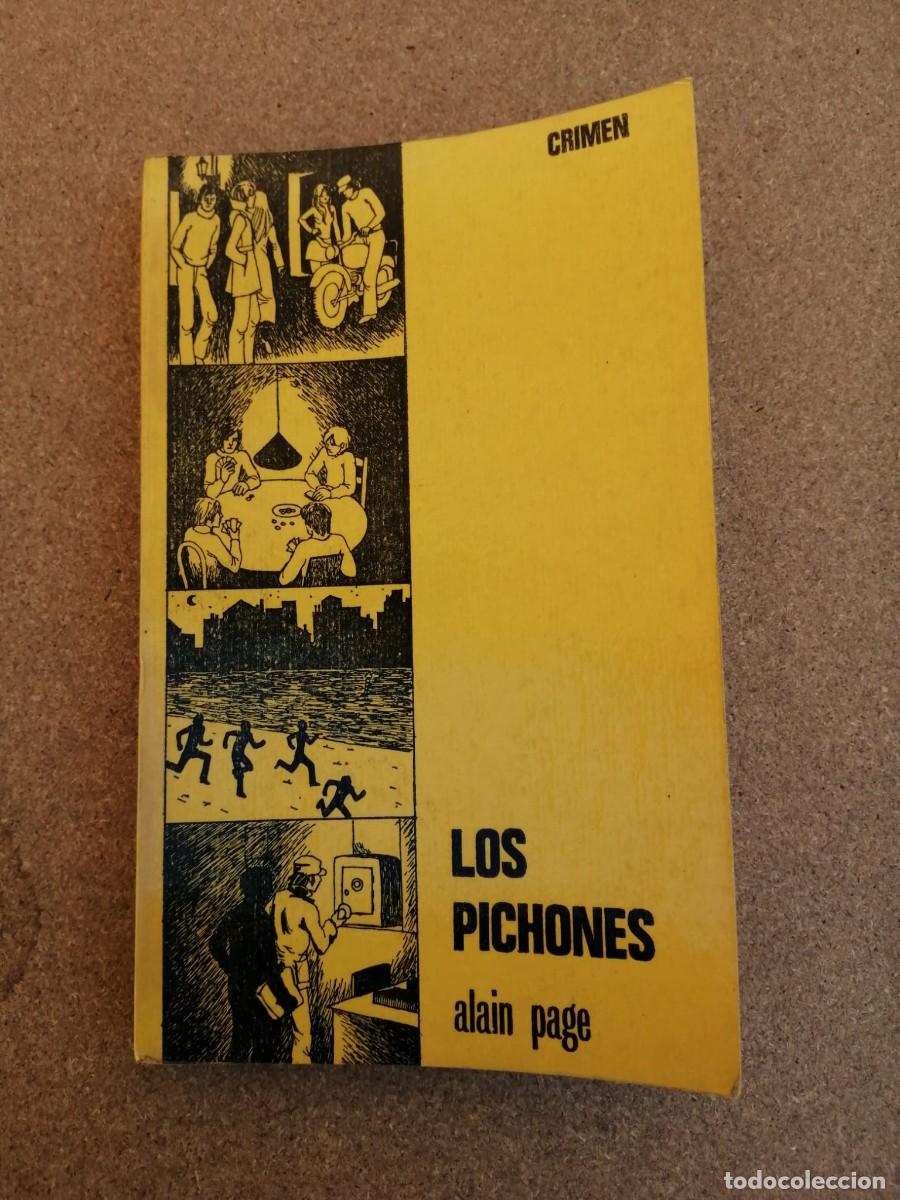 Libros de segunda mano: LOS PICHONES (ALAIN PAGE)