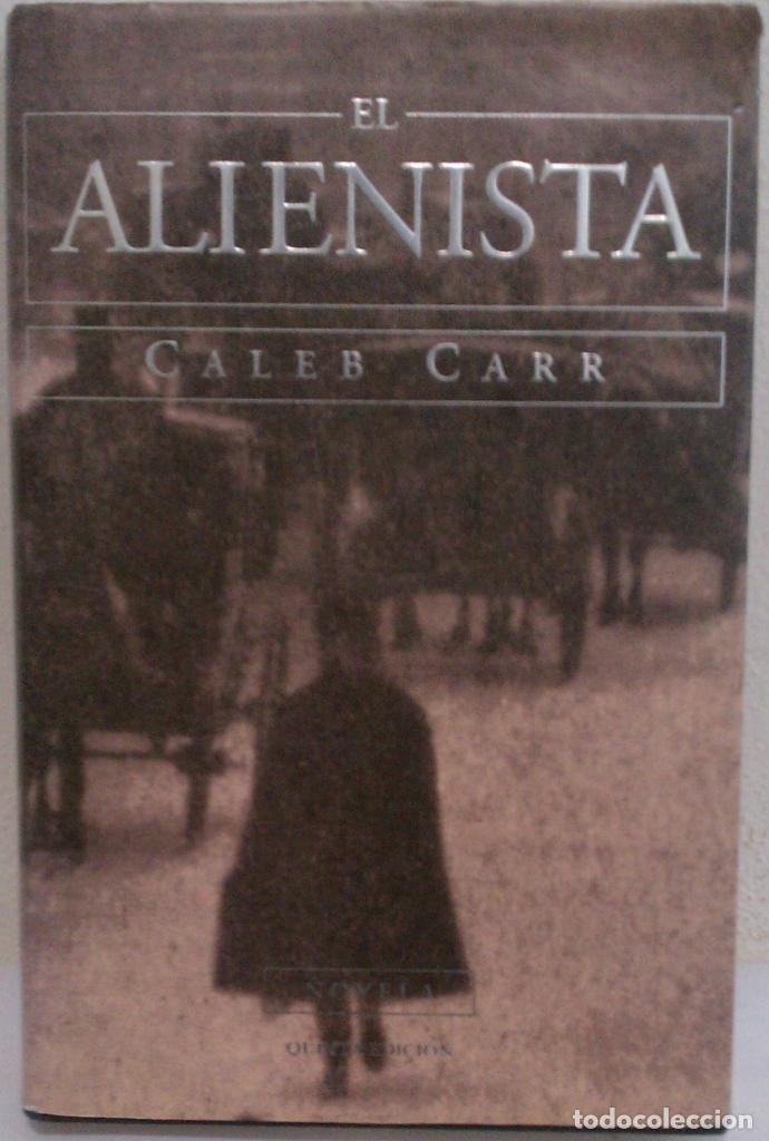 Libros de segunda mano: Alienista, El - Caleb Carr