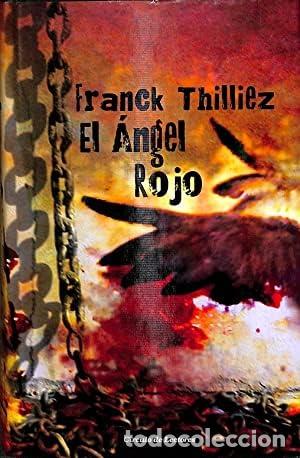 Libros de segunda mano: El &Aacute;ngel Rojo - Thilliez, Franck