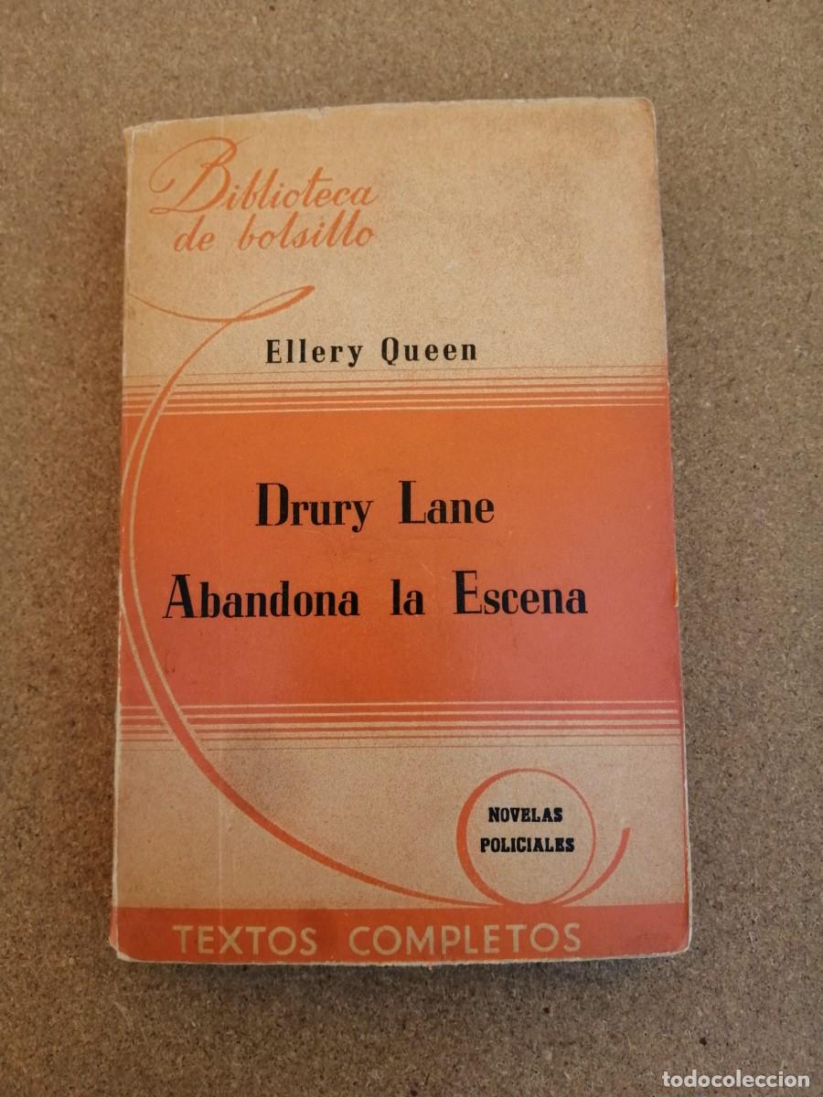 Libros de segunda mano: DRURY LANE ABANDONA LA ESCENA (ELLERY QUEEN)