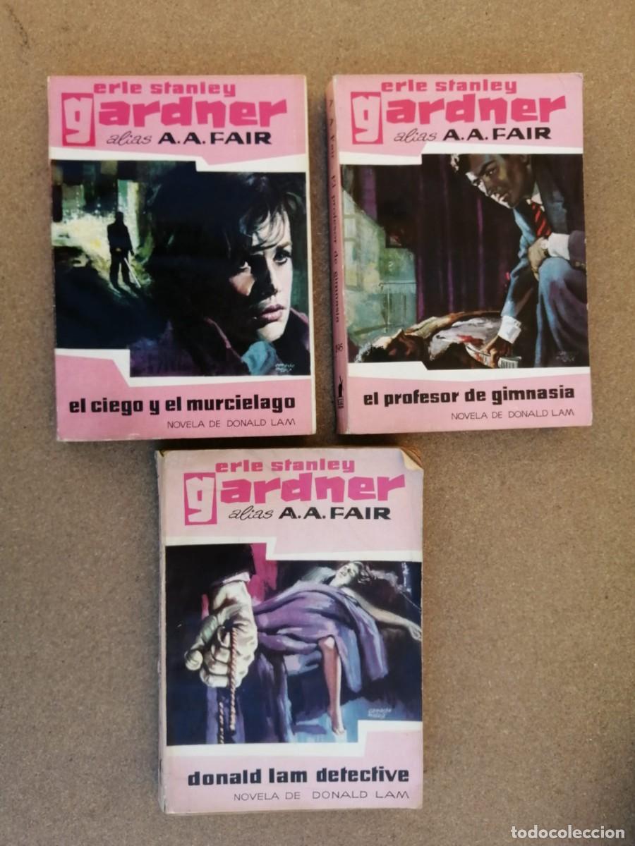 Libros de segunda mano: ERLE STANLEY GARDNER (EL CIEGO Y EL MURCIELAGO - EL PROFESOR DE GIMNASIA - DONALD LAM DETECTIVE)