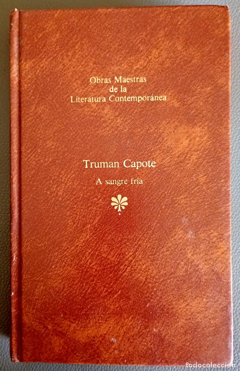 Libros de segunda mano: Truman Capote . A sangre fr&iacute;a