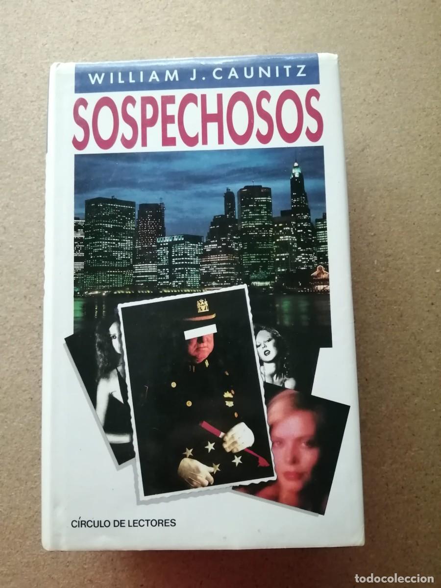Libros de segunda mano: SOSPECHOSOS (WILLIAM J. CAUNITZ)