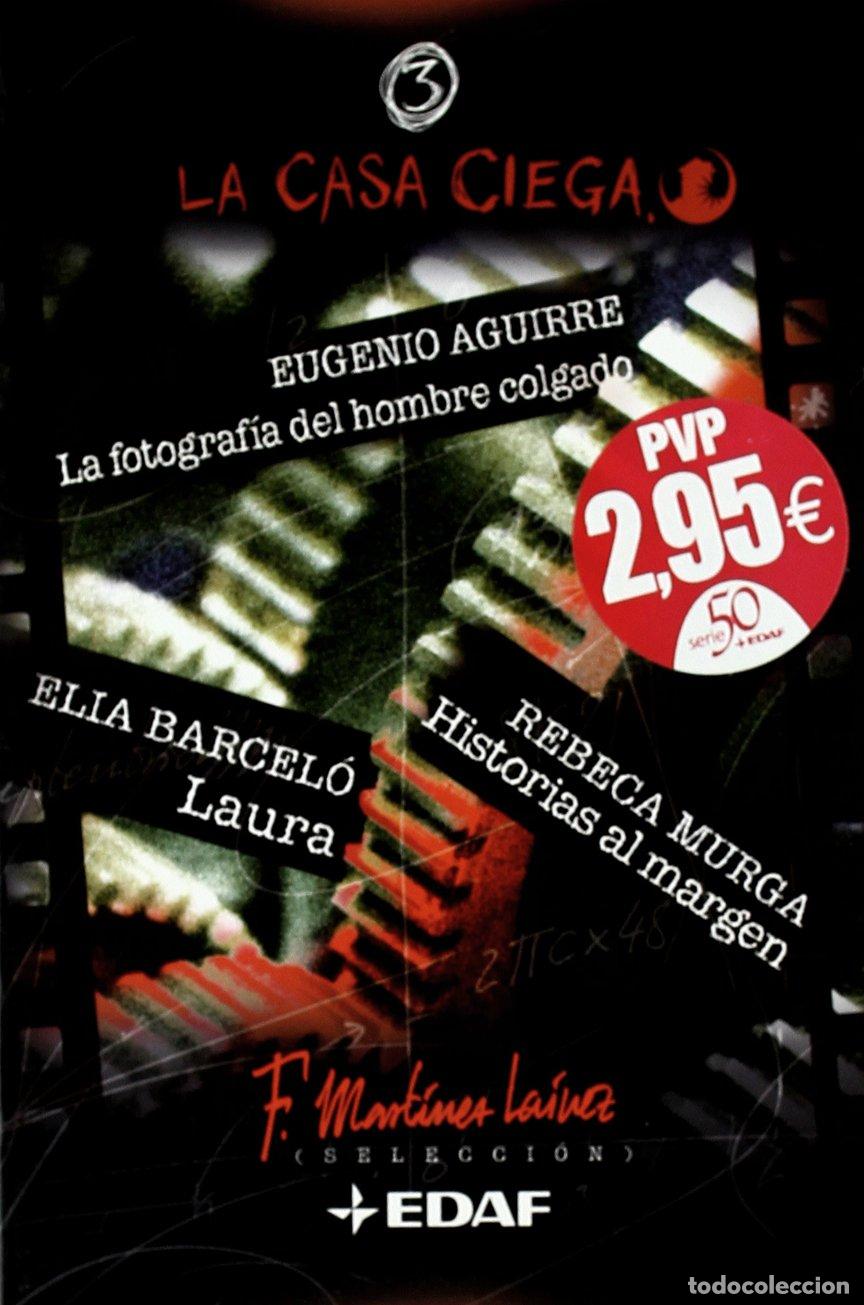 Libros de segunda mano: La fotografia del hombre colgado 3 (La Casa Ciega (La Casa Ciega/The Blind House)