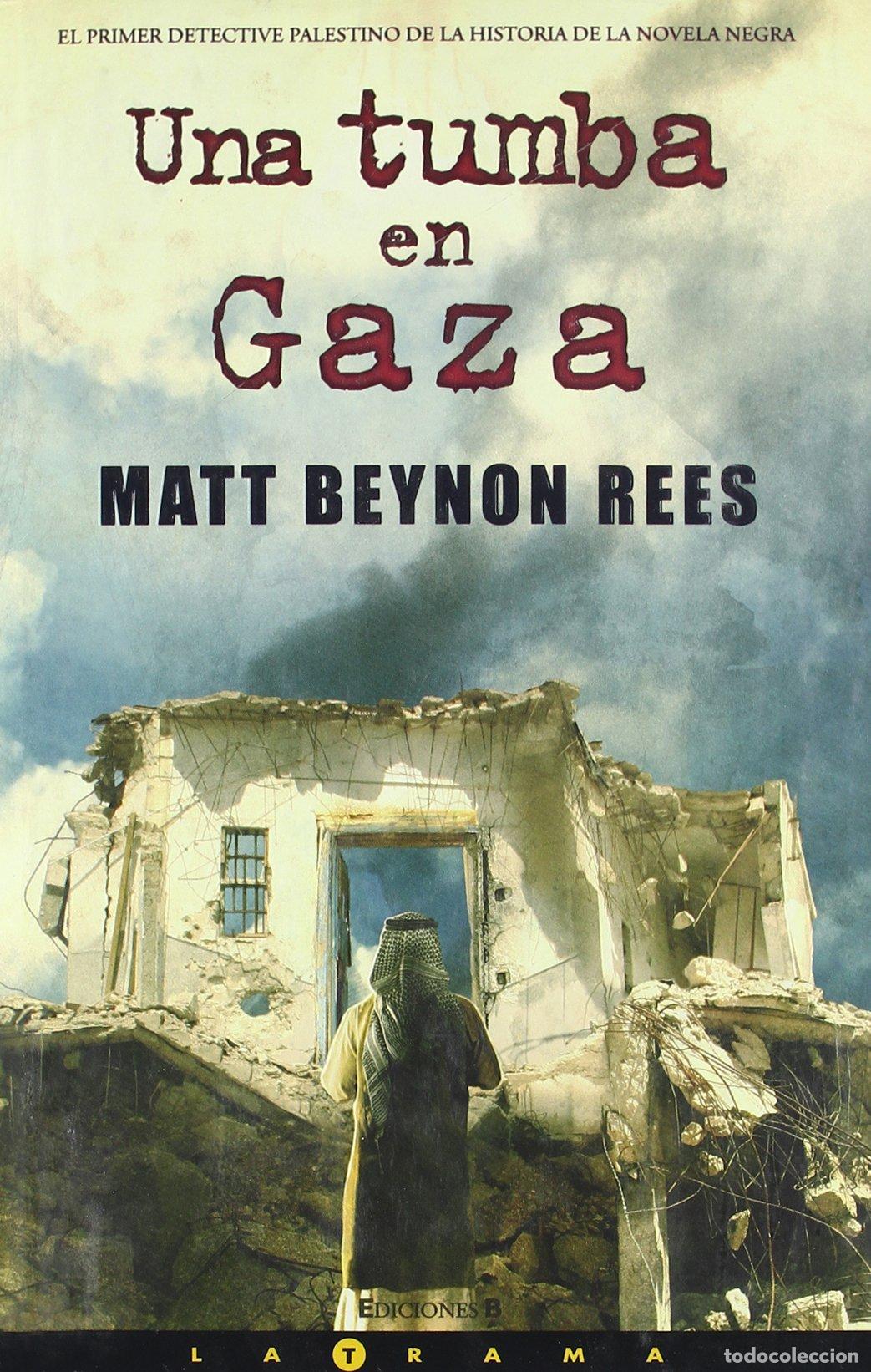 Libros de segunda mano: UNA TUMBA EN GAZA: SEGUNDA PARTE EL MAESTRO DE BELEN: 00000 (LA TRAMA)