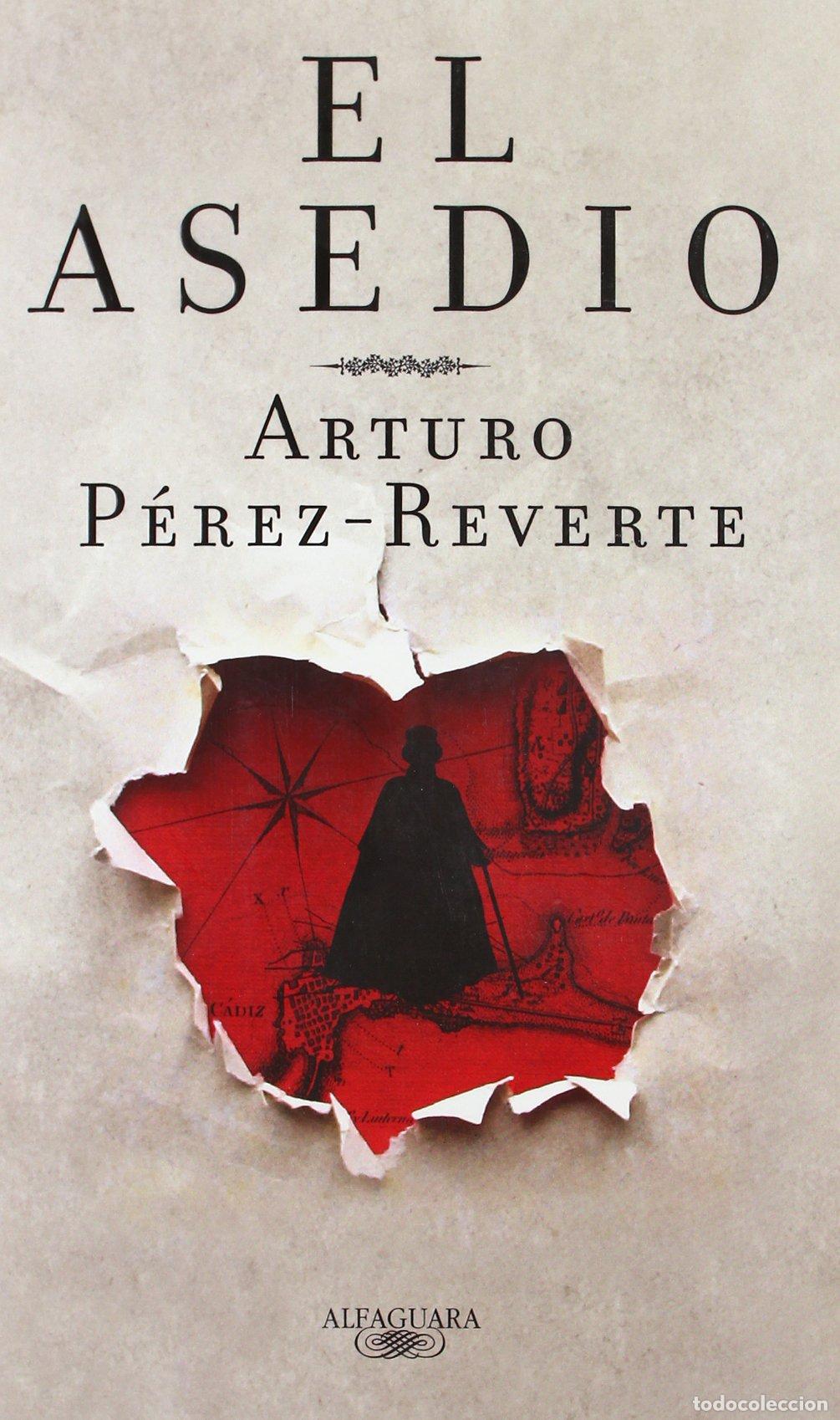 Libros de segunda mano: El asedio - P&eacute;rez-Reverte, Arturo