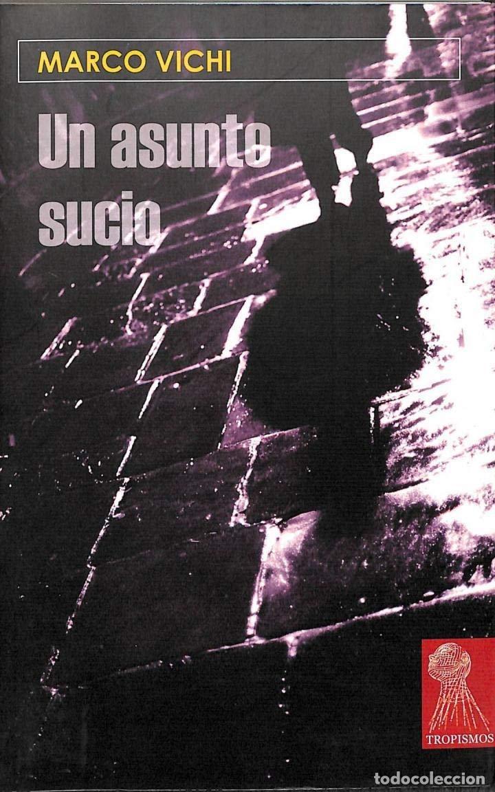 Libros de segunda mano: Un asunto sucio - Vichi, Marco