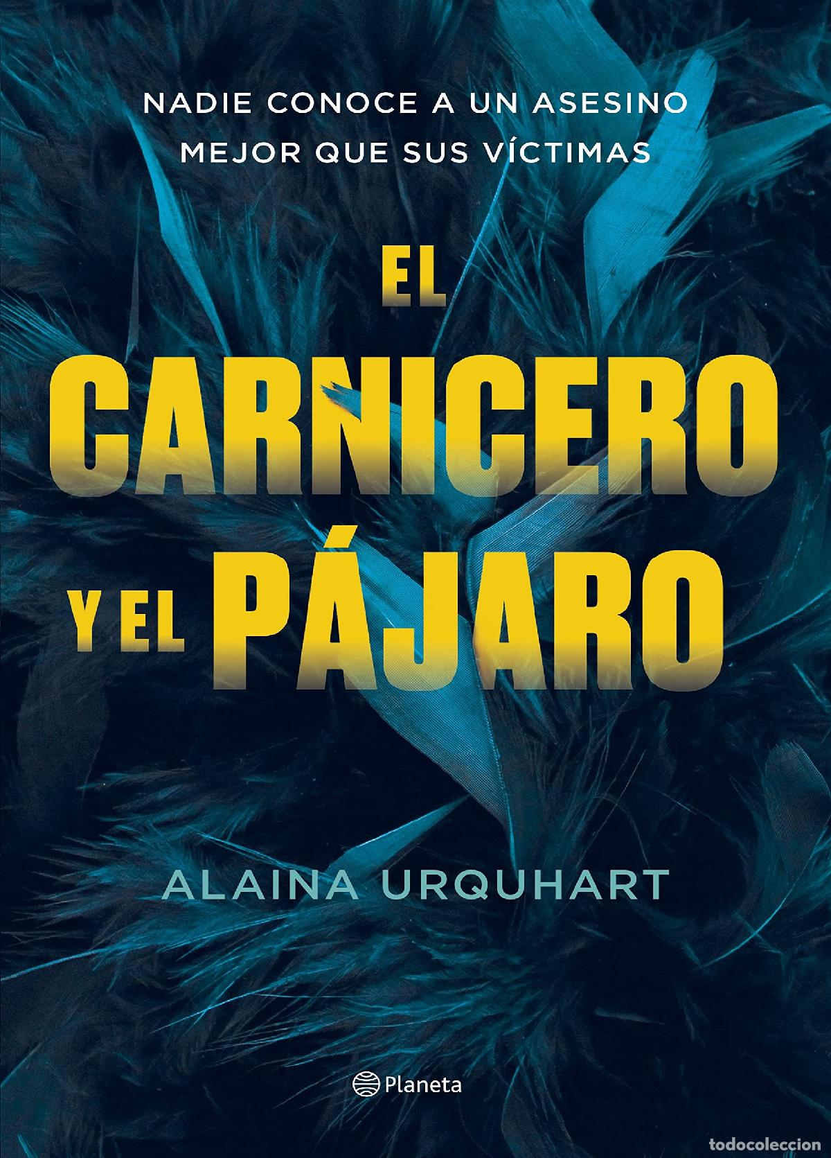 Libros de segunda mano: El carnicero y el p&aacute;jaro (Planeta Internacional)
