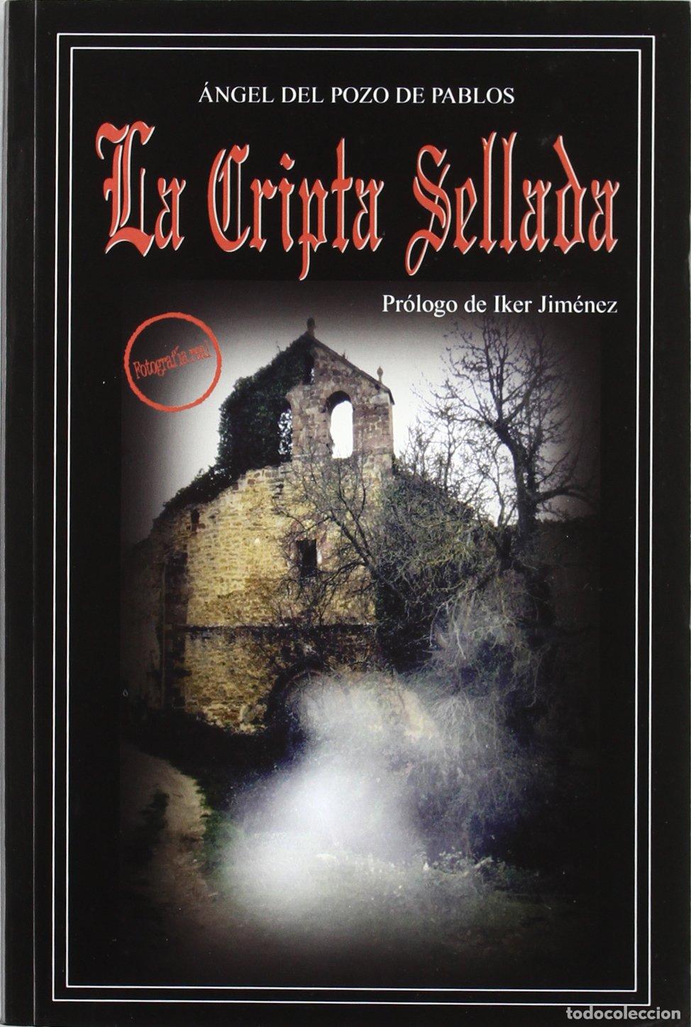 Libros de segunda mano: Cripta Sellada, La - Angel del Pozo de Pablos