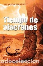 Second hand books: Tiempo De Alacranes - Fern&aacute;ndez, Bernardo