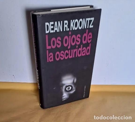 Libri di seconda mano: DEAN R. KOONTZ - LOS OJOS DE LA OSCURIDAD - CIRCULO DE LECTORES 1992