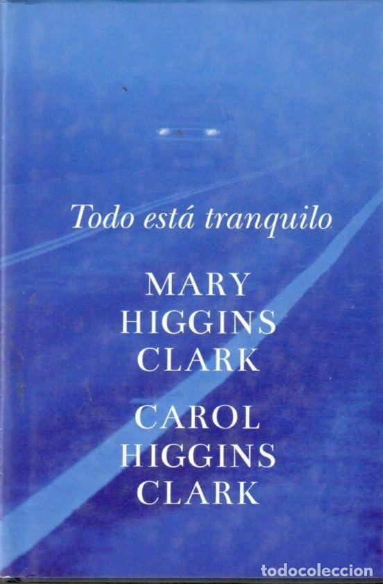 Gebrauchte B&uuml;cher: Todo est&aacute; Tranquilo - Carol Higgins Cark