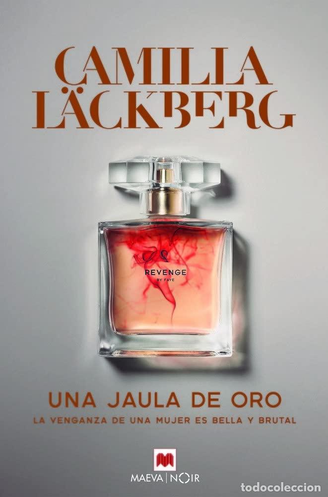 Libros de segunda mano: Una jaula de oro: La venganza de una mujer es bella y brutal (Camilla L&auml;ckberg)