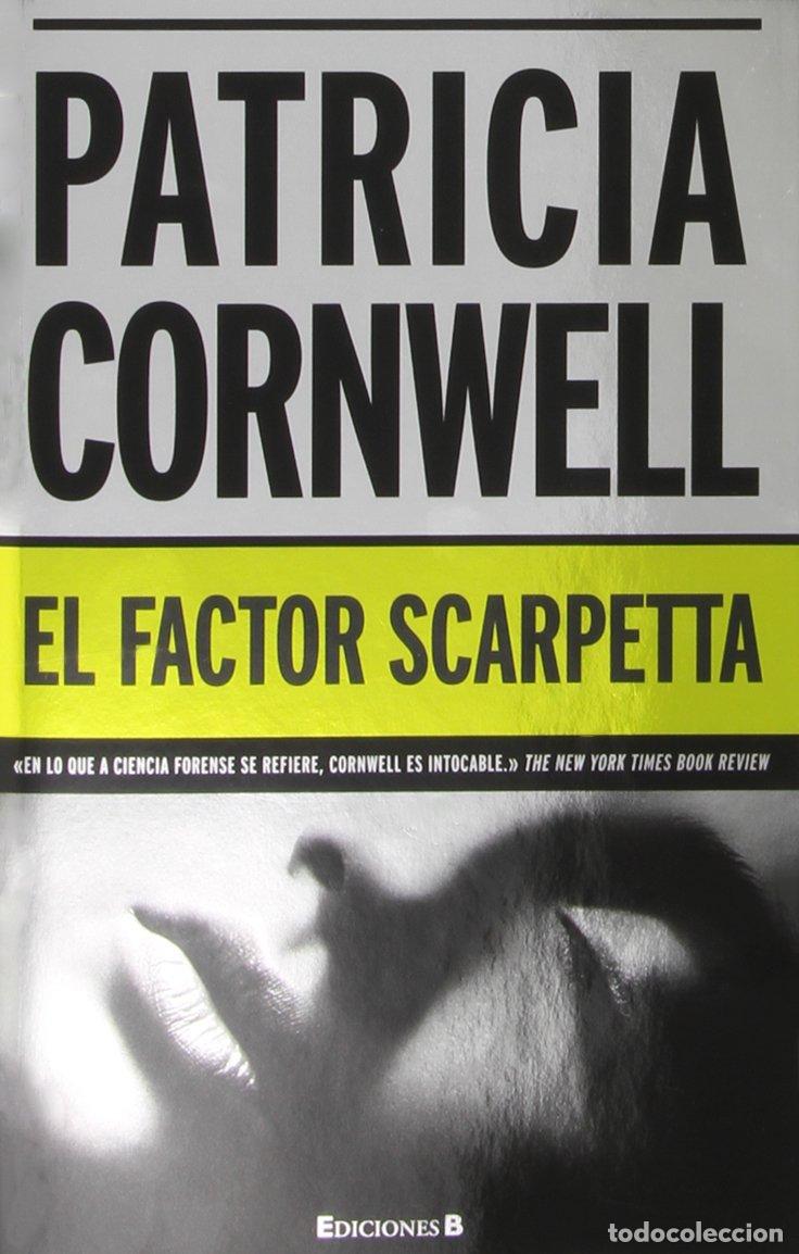 Libros de segunda mano: El factor Scarpetta (Doctora Kay Scarpetta 17)