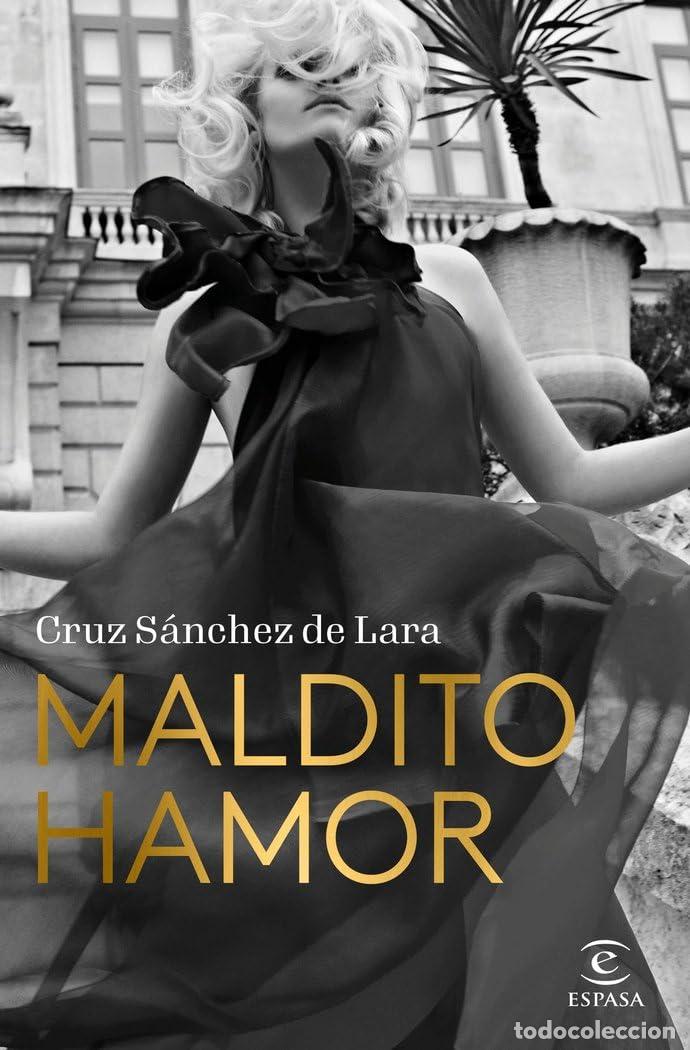 Libros de segunda mano: Maldito hamor (ESPASA NARRATIVA)