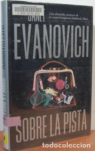 Second hand books: Sobre LA Pista - Evanovich, Janet