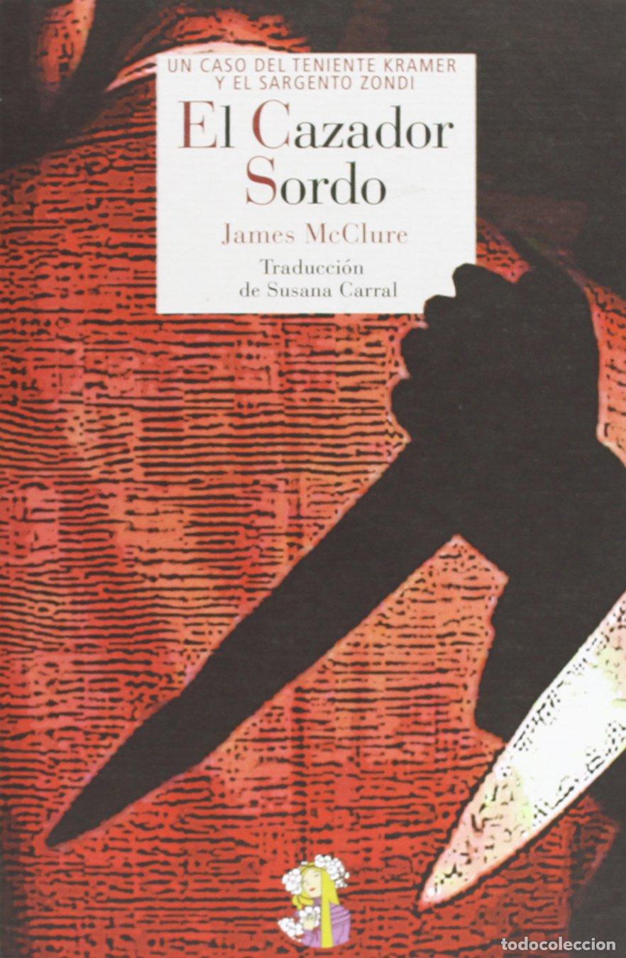 Libros de segunda mano: El Cazador Sordo: Un caso del teniente Kramer y el sargento Zondi: 22 (Literatura Reino de Cordelia)