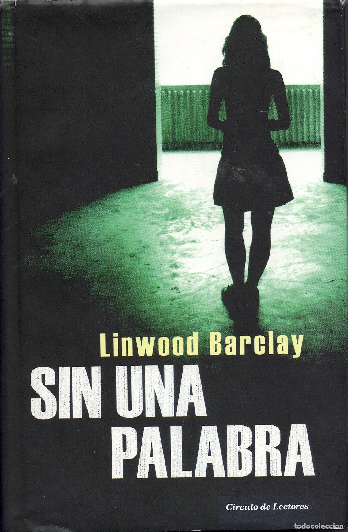 Libros de segunda mano: Sin Una Palabra - Barclay, Linwood