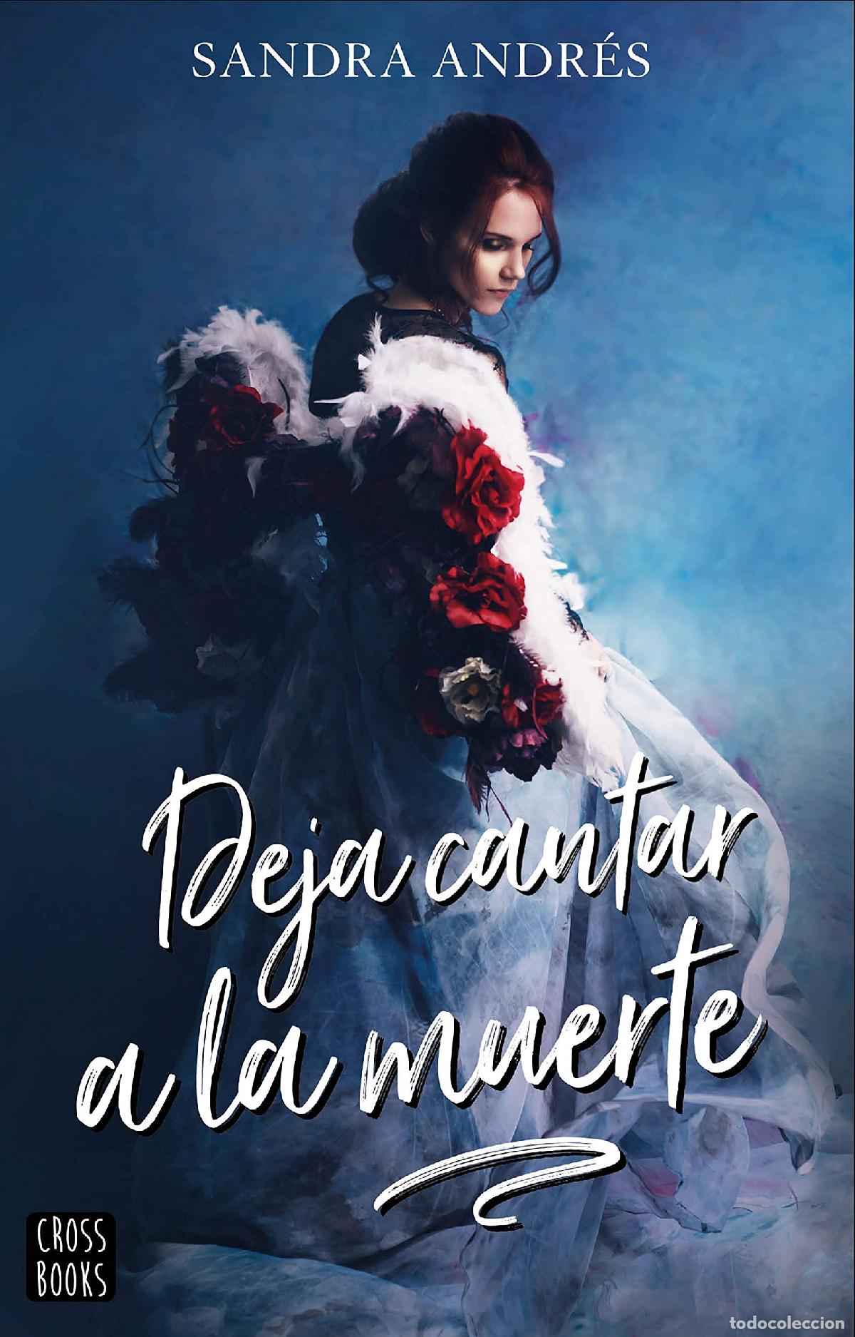 Libros de segunda mano: Deja cantar a la muerte (Ficci&oacute;n)