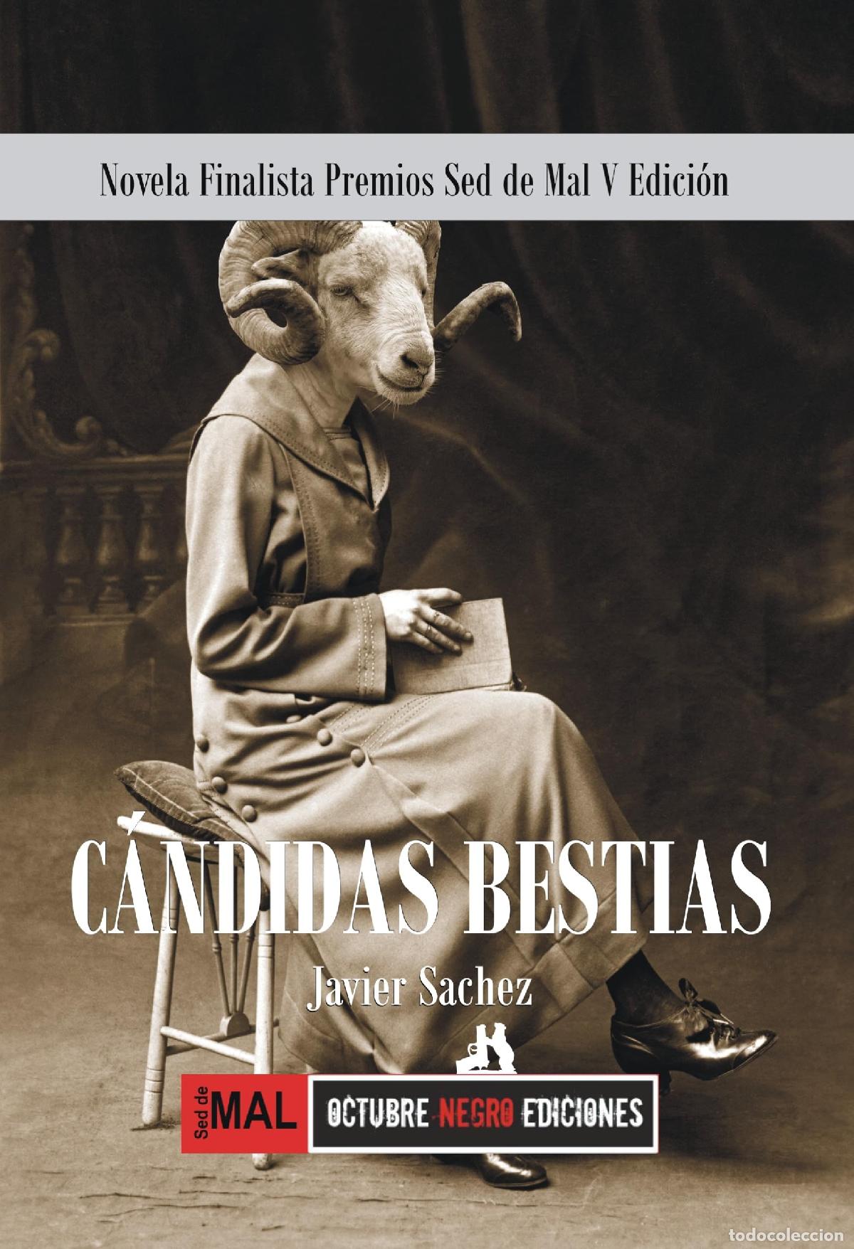 Libros de segunda mano: C&aacute;ndidas bestias (SED DE MAL)
