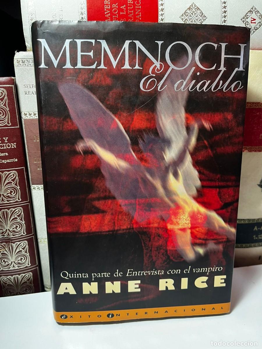 Libros de segunda mano: MEMNOCH, EL DIABLO. Quinta parte de Entrevista con el vampiro. Anne Rice. 1996.