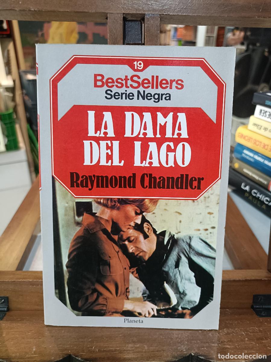 Libros de segunda mano: La Dama del Lago - Raymond Chandler - BestSellers, Serie Negra 19 - Planeta 1985