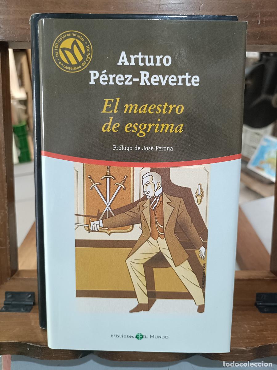Libros de segunda mano: El Maestro de Esgrima - Arturo P&eacute;rez-Reverte - Biblioteca El Mundo 2001