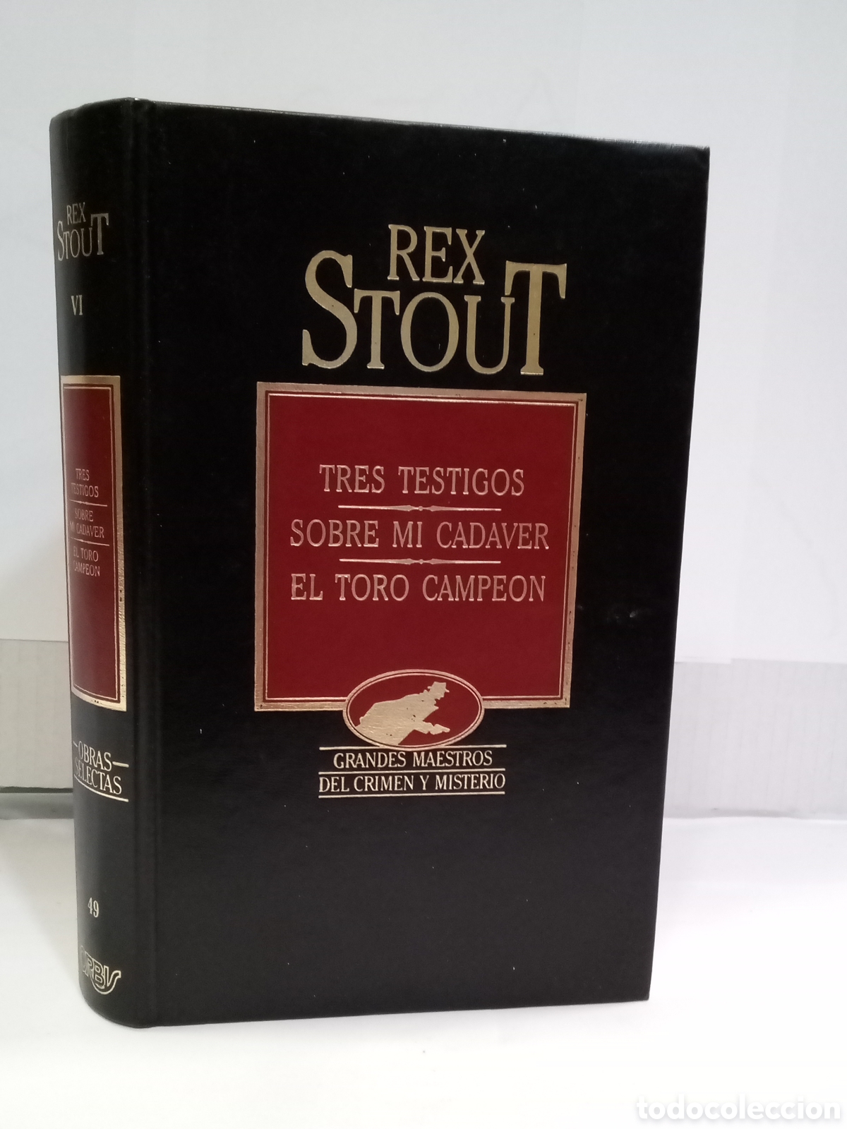 Gebrauchte B&uuml;cher: Rex Stout - Tres testigos. Sobre mi cad&aacute;ver. El toro campe&oacute;n
