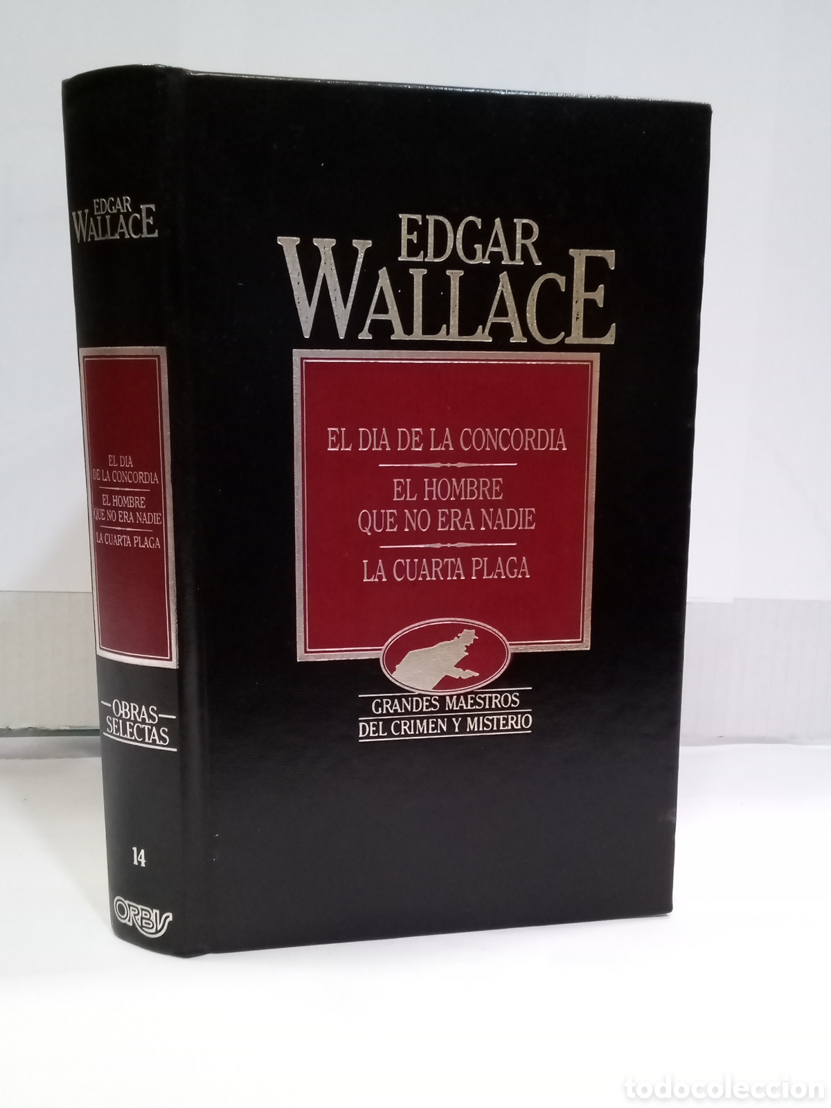 Libros de segunda mano: Edgar Wallace - El d&iacute;a de la concordia. El hombre que no era nadie. La cuarta plaga