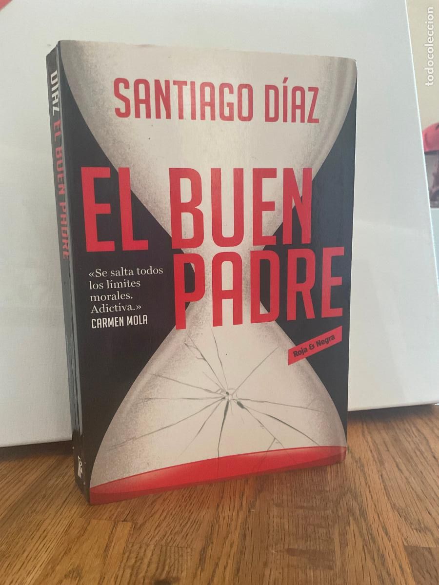 Libros de segunda mano: EL BUEN PADRE - SANTIAGO D&Iacute;AZ - ROJA & NEGRA - FORMATO GRANDE