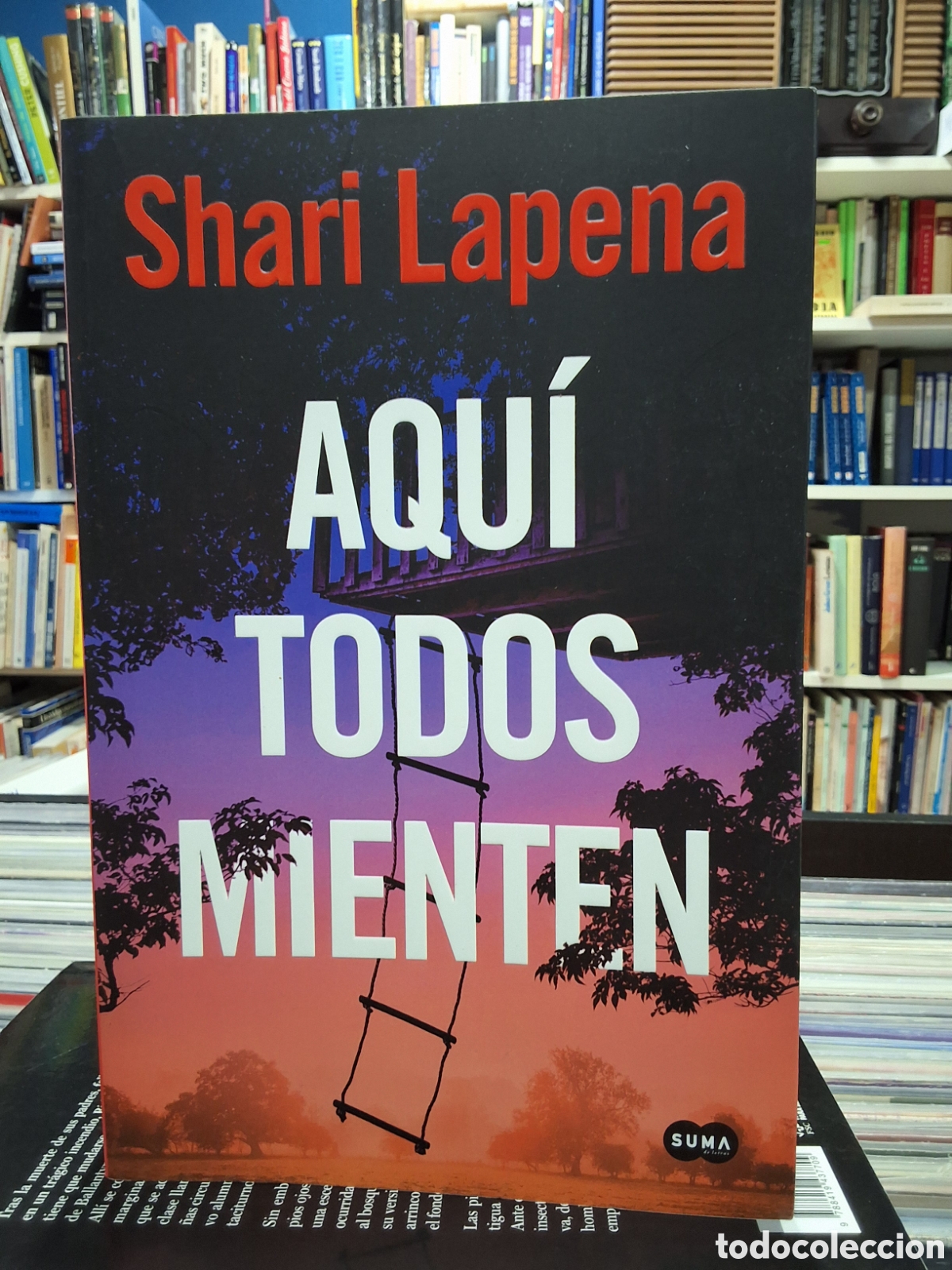 Libros de segunda mano: AQU&Iacute; TODOS MIENTEN - SHARI LAPENA - ENV&Iacute;O DESDE 1,50 &euro;