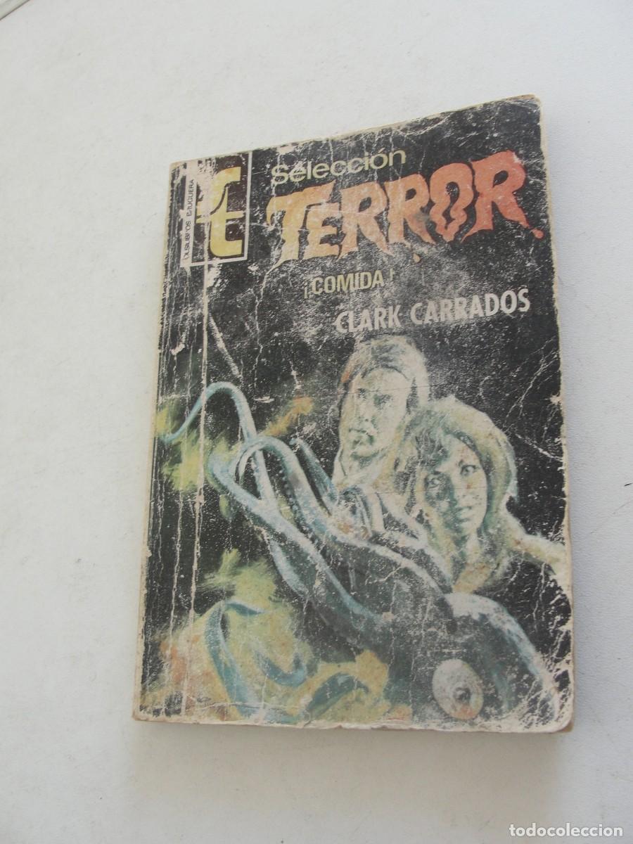 Libros de segunda mano: SELECCION TERROR 124 - CLARK CARRADOS / COMIDA - 1975 - 1&ordf; EDICION