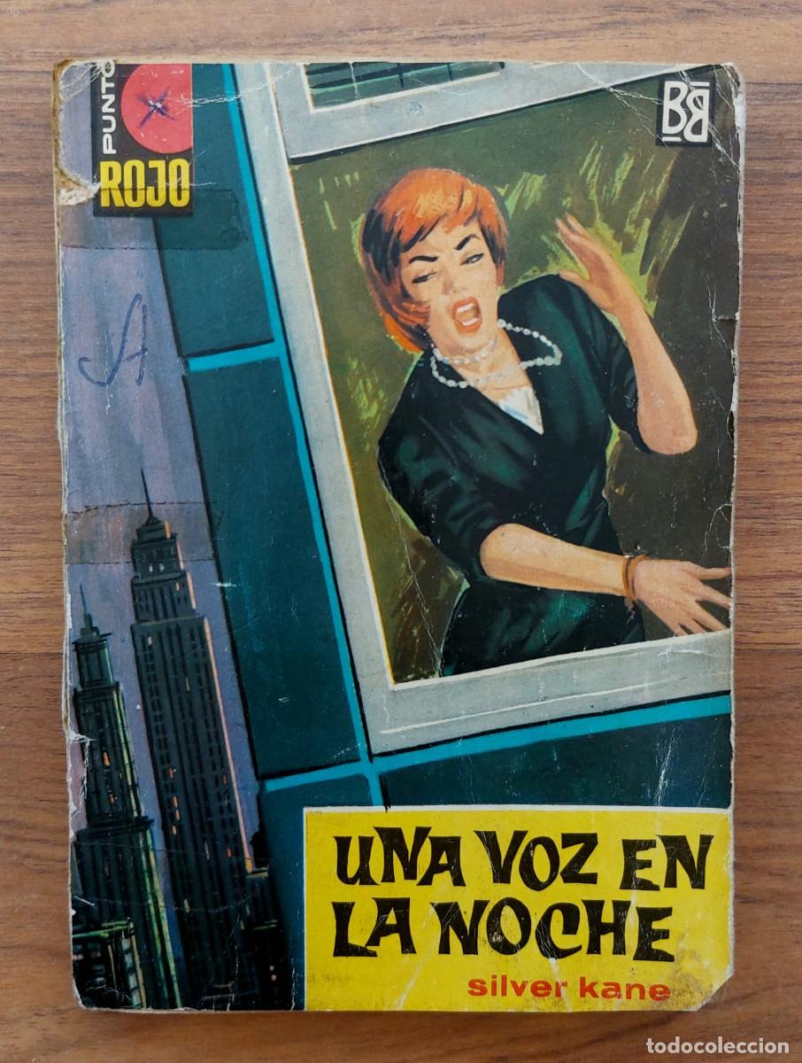 Libros de segunda mano: PUNTO ROJO BRUGUERA N&ordm; 44-UNA VOZ EN LA NOCHE (SILVER KANE) NOVELAS-BOLSILIBROS-PULP