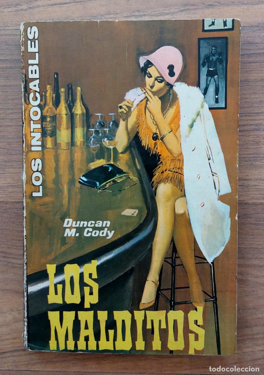 Libros de segunda mano: LOS INTOCABLES ROLLAN N&ordm; 14-LOS MALDITOS (DUNCAN M.CODY) NOVELAS-BOLSILIBROS-PULP