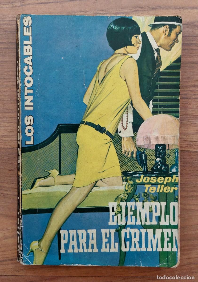 Libros de segunda mano: LOS INTOCABLES ROLLAN N&ordm; 4-EJEMPLO PARA EL CRIMEN (JOSEPH TELLER) NOVELAS-BOLSILIBROS-PULP