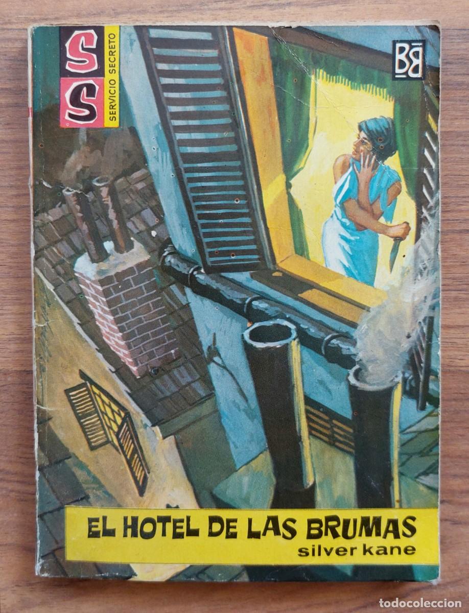 Libros de segunda mano: SERVICIO SECRETO BRUGUERA N&ordm; 683-EL HOTEL DE LAS BRUMAS (SILVER KANE) NOVELAS-BOLSILIBROS-PULP