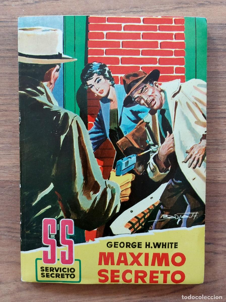 Libros de segunda mano: SERVICIO SECRETO BRUGUERA N&ordm; 385-MAXIMO SECRETO (GEORGE H.WHITE) NOVELAS-BOLSILIBROS-PULP
