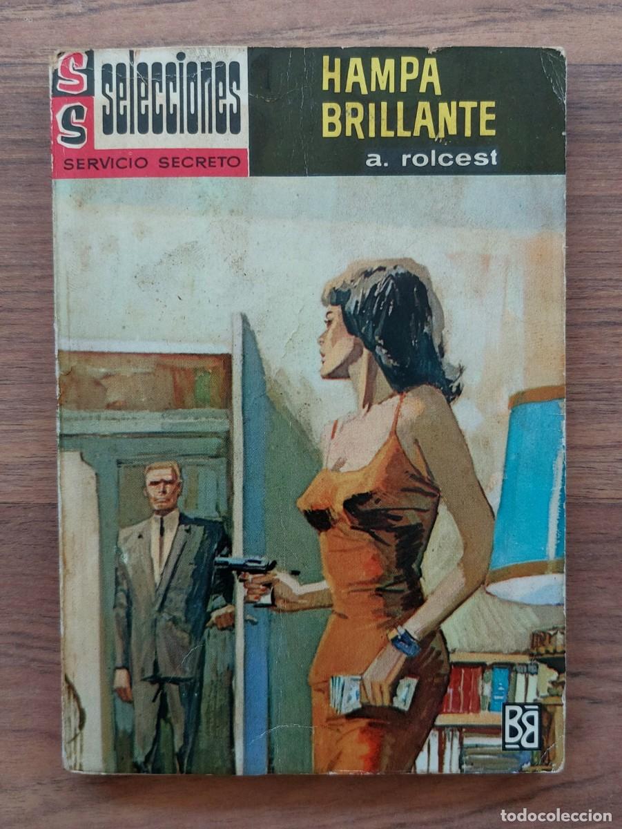 Libros de segunda mano: SELECCIONES SERVICIO SECRETO N&ordm; 127-HAMPA BRILLANTE (A.ROLCEST) NOVELAS-BOLSILIBROS-PULP