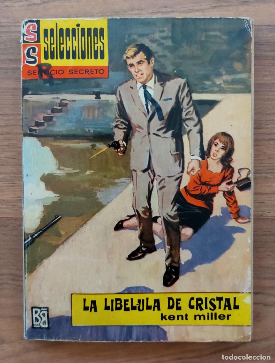 Libros de segunda mano: SELECCIONES SERVICIO SECRETO N&ordm; 81-LA LIBELULA DE CRISTAL (KENT MILLER) NOVELAS-BOLSILIBROS-PULP