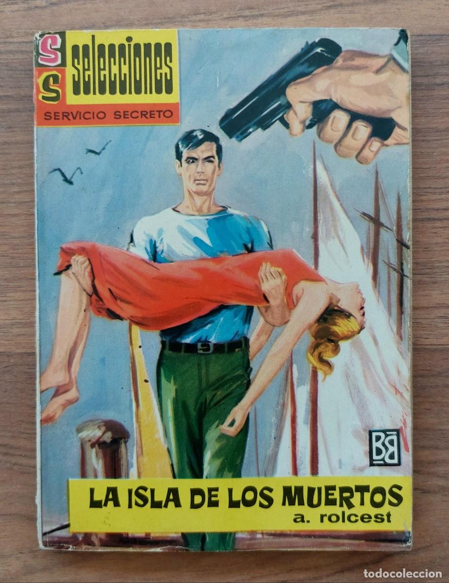 Libros de segunda mano: SELECCIONES SERVICIO SECRETO N&ordm; 47-LA ISLA DE LOS MUERTOS (A.ROLCEST) NOVELAS-BOLSILIBROS-PULP