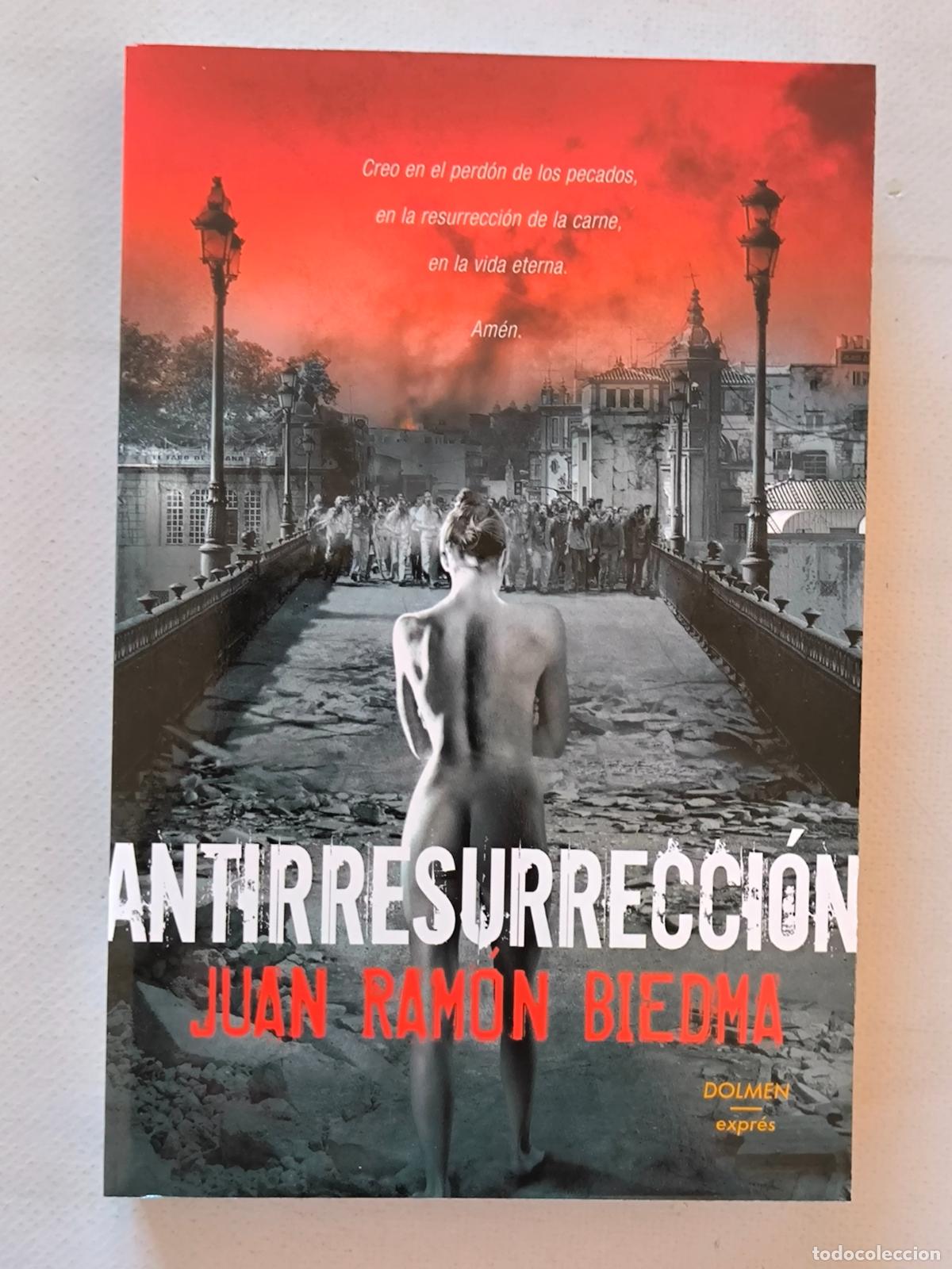 Libros de segunda mano: ANTIRRESURRECCION - JUAN RAMON BIEDMA - DOLMEN EXPRESS - NUEVO (8A*w)