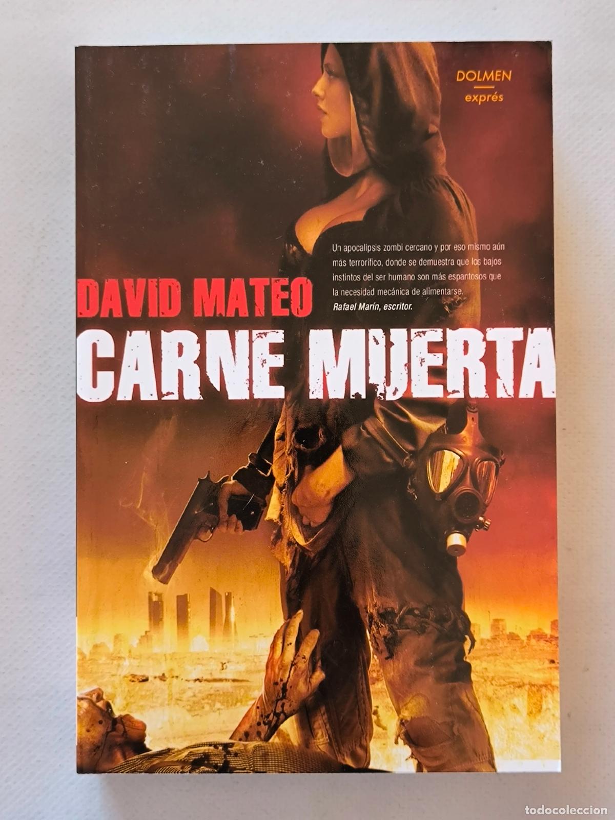 Libros de segunda mano: CARNE MUERTA - DAVID MATEO - DOLMEN EXPRES (I2*w)