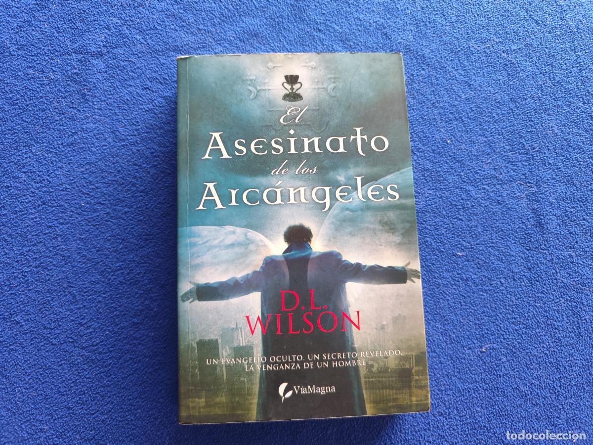 Libros de segunda mano: El Asesinato de los Arc&aacute;ngeles D.L.Wilson Ed.V&iacute;a Magna 2004