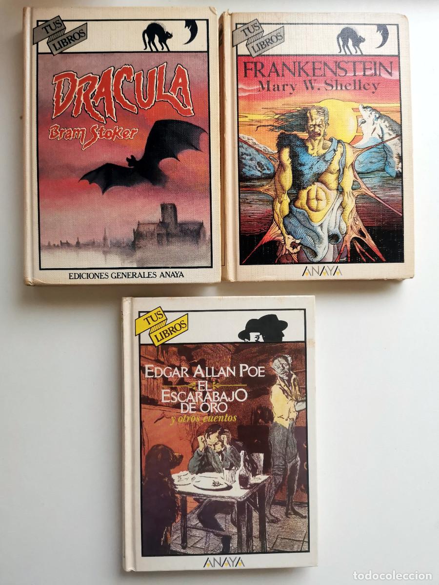 Libros de segunda mano: Tus libros Anaya: Dr&aacute;cula Bram Stoker Frankenstein Mary Shelley. El escarabajo de oro Edgar Alan Poe