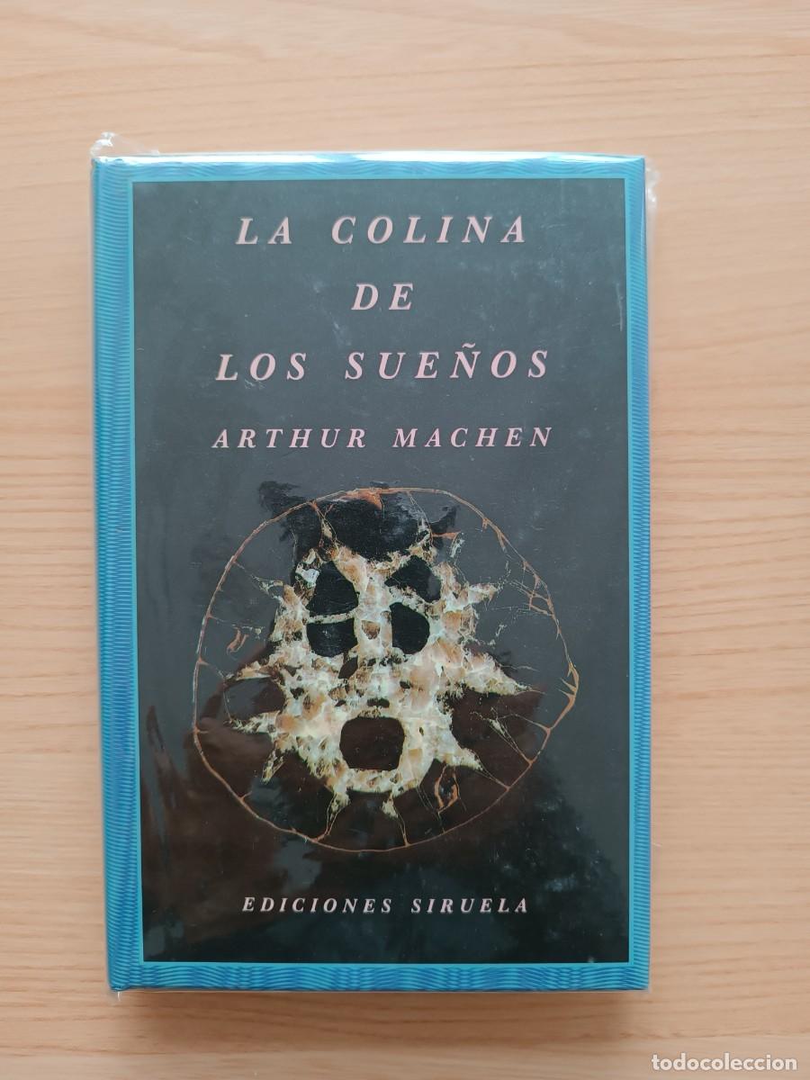 Libros de segunda mano: La colina de los sue&ntilde;os. Arthur Machen. Siruela El Ojo sin P&aacute;rpado
