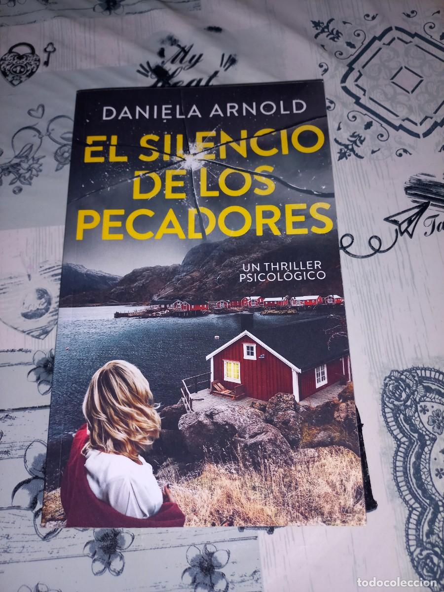Libros de segunda mano: EL SILENCIO DE LOS PECADORES - DANIELA ARNOLD