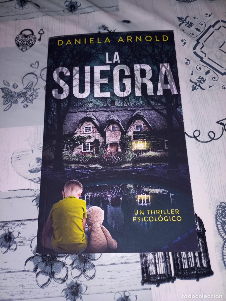 Libros de segunda mano: LA SUEGRA - DANIELA ARNOLD