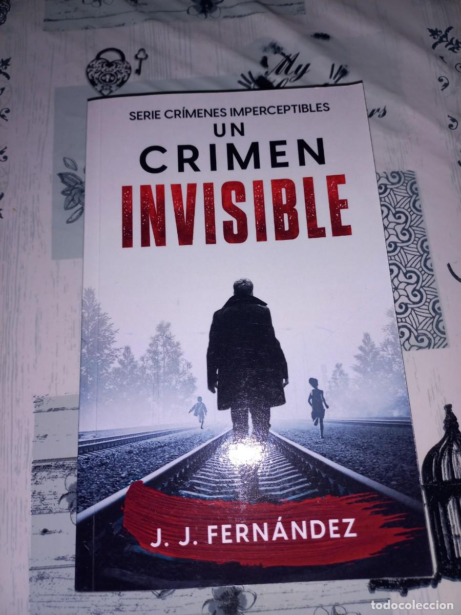 Libros de segunda mano: UN CRIMEN INVISIBLE - J.J. FERNANDEZ