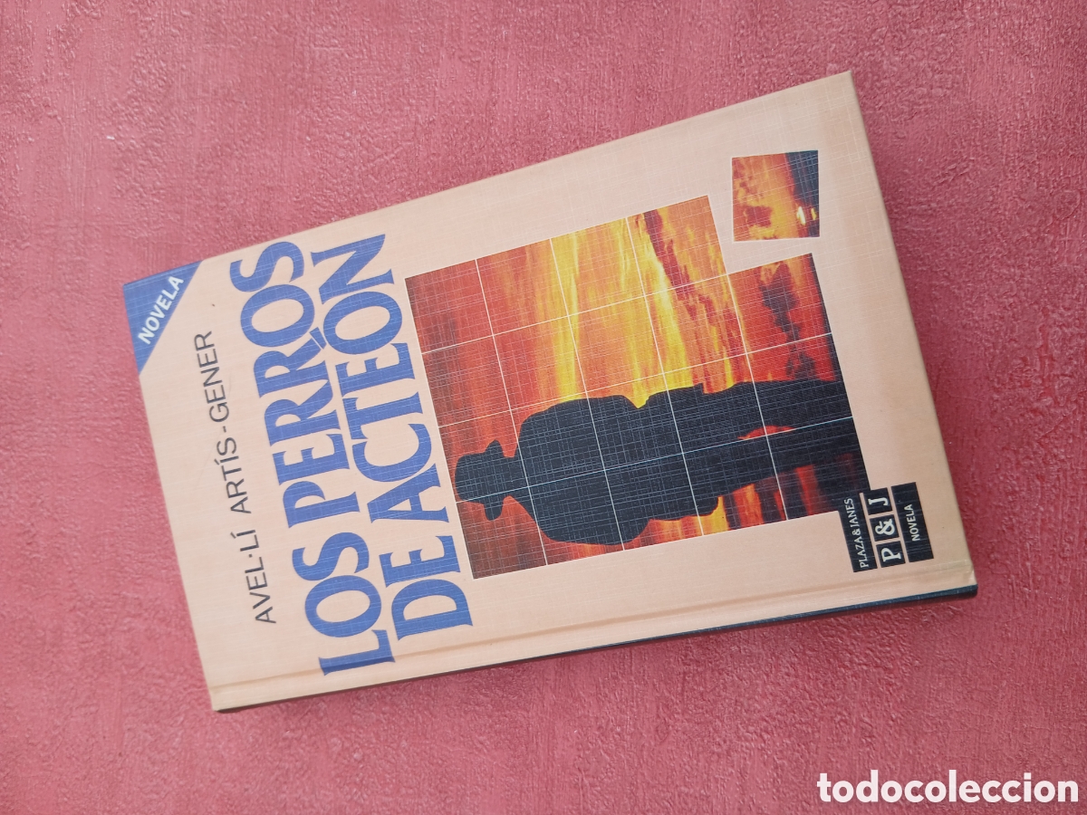 Libros de segunda mano: Los perros de Acte&oacute;n. Avelol&iacute; Art&iacute;s-Gener.